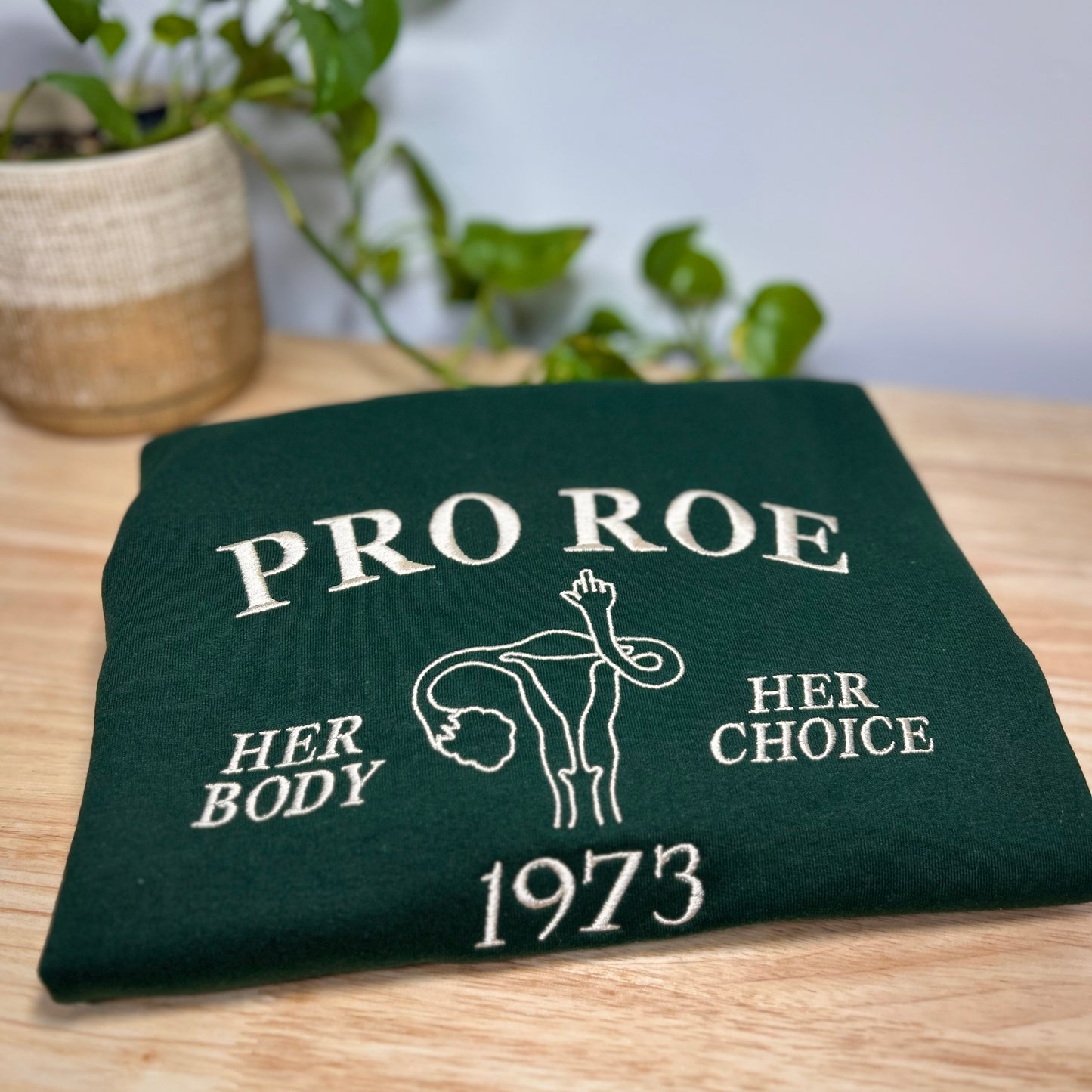 Pro Roe Embroidered Crewneck  | Roe V Wade